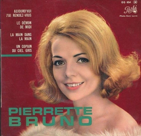 Pierrette Bruno "Aujourd'hui J'ai Rendez Vous"